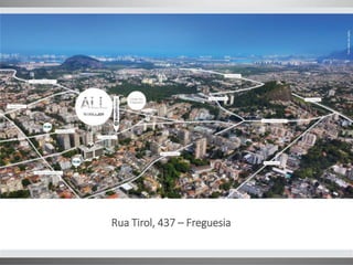 Rua Tirol, 437 – Freguesia 
 