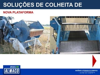 SOLUÇÕES DE COLHEITA DE
PARCELANOVA PLATAFORMA
 