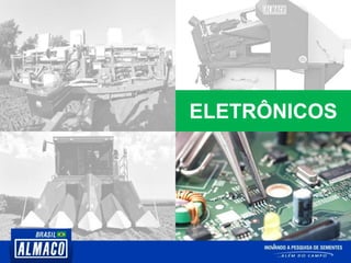 ELETRÔNICOS
 