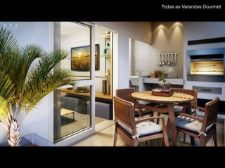 Todas as Varandas Gourmet
 