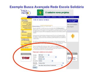 Exemplo Busca Avançada Rede Escola Solidária   