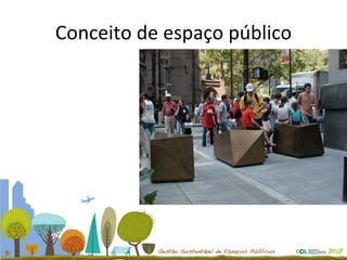 Conceito de espaço público 