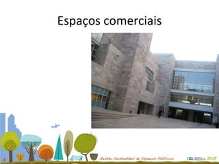 Espaços comerciais 
