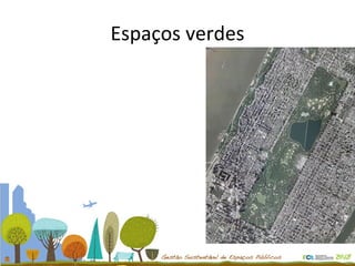 Espaços verdes 