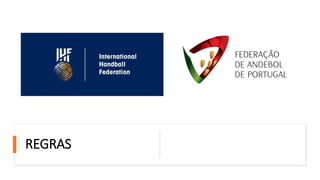 REGRAS
 
