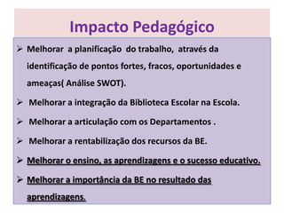  Parte integrante do Plano de Acção.