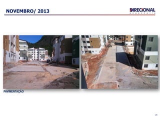 24
NOVEMBRO/ 2013
PAVIMENTAÇÃO
 