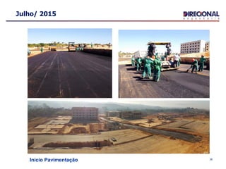 Julho/ 2015
Início Pavimentação 39
 