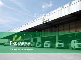 Cobertura de Analistas
33

 