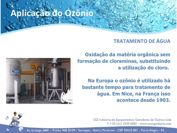 Aplicação do ozônio Aplicação do ozônio