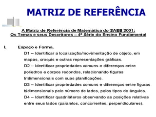 MATRIZ DE REFERÊNCIA 
