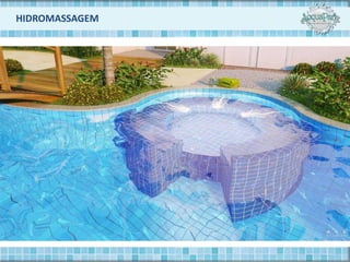 HIDROMASSAGEM
 