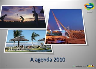 A agenda 2010
 