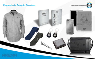 Proposta de Coleção Premium

 