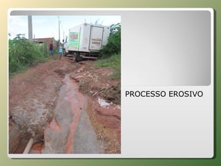 PROCESSO EROSIVO 