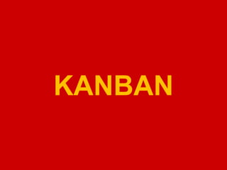 KANBAN
 
