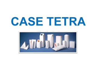 CASE TETRA
PAK
 