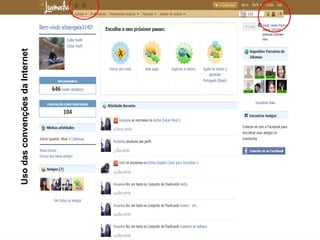 Uso das convenções da Internet
 