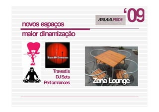 Apresentação Arraial Pride