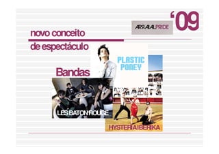 Apresentação Arraial Pride