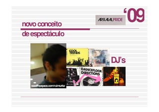 Apresentação Arraial Pride