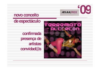 Apresentação Arraial Pride