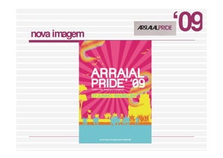 Apresentação Arraial Pride