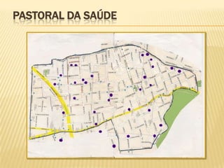 PASTORAL DA SAÚDE
 
