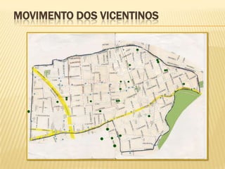 MOVIMENTO DOS VICENTINOS
 