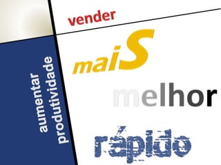 PROGRAMA DE DESENVOLVIMENTO DE EQUIPES
COMERCIAIS
Capacita a Força deVendas para atuação em ambientes
complexos visando o AUMENTO de PRODUTIVIDADE:
volume maior
melhor lucratividade
mais rápido
 