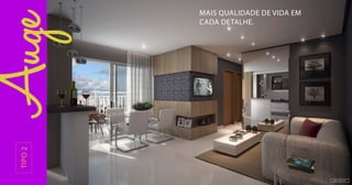 Mais qualidade de vida em
cada detalhe.tipo2
sala de estar
 