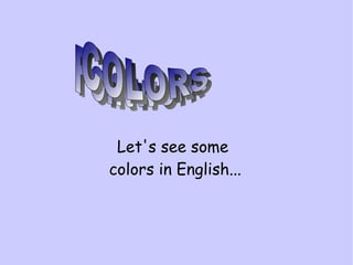 Let's see some  colors in English... Fontwork  COLORS 