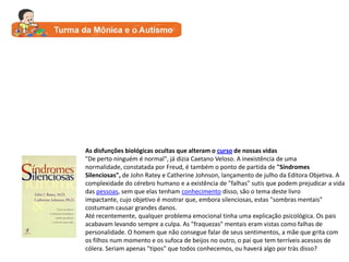 Heller denominou a condição “dementiainfantilis". Essa definição é insatisfatória: primeiro, porque a condição não é comparável à demência, no sentido de que as características de perda de memória e de habilidades executivas não são proeminentes; e, em segundo lugar, porque nenhuma causa orgânica da trajetória do prejuízo pode ser encontrada. 