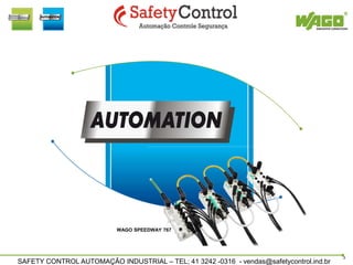 WAGO SPEEDWAY 767




                                                                                         3
SAFETY CO...