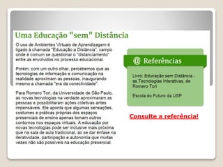 Consulte a referência!
 