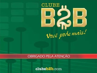 Apresentação b2 b 2012   01