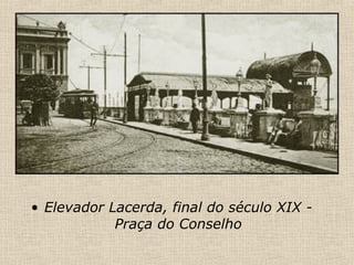 Elevador Lacerda, final do século XIX - Praça do Conselho 