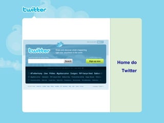 Home do
Twitter
 