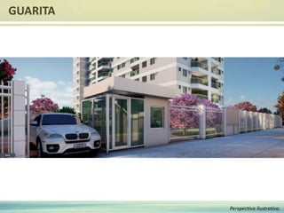 GUARITA
Perspectiva ilustrativa.
 