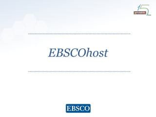 www.ebsco.com
EBSCOhost
 