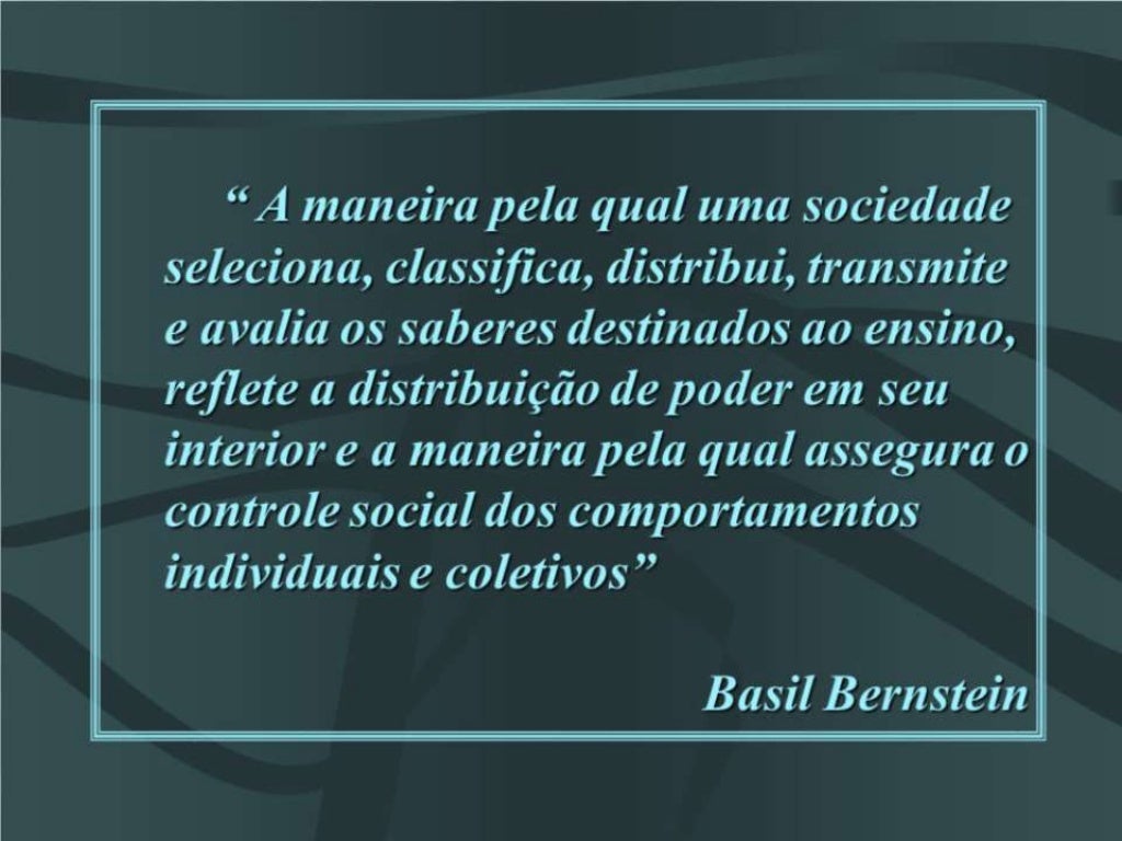 Códigos e reprodução cultural de Basil Bernstein