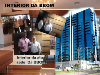 Apresentação Oficial BBOM Junho de 2012