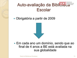 Plano Anual de Actividades da BEFazer uma avaliação das prioridades.