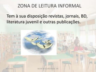 ZONA DE LEITURA INFORMAL
BE/CRE EB Dr.JOÃO ROCHA - PAI
Tem à sua disposição revistas, jornais, BD,
literatura juvenil e outras publicações.
2021/2022
 