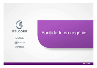 Facilidade do negócio




41                           41
 