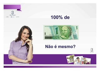 100% de




Não é mesmo?



               72
 