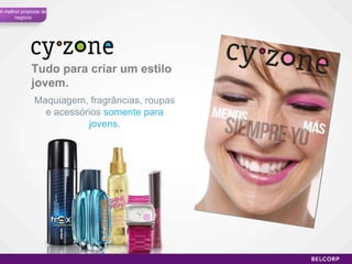 Tudo para criar um estilo jovem. Maquiagem, fragrâncias, roupas e acessórios  somente para jovens. A melhor proposta de negócio 