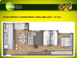 APARTAMENTO 2 DORMITÓRIOS LIVING AMPLIADO – 57,16m²
 