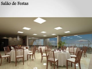 Salão de Festas
 