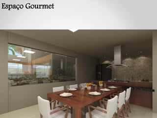 Espaço Gourmet
 